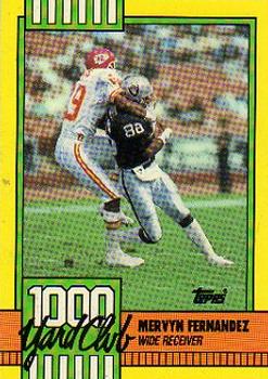 #25 Mervyn Fernandez - Los Angeles Raiders - 1990 Topps Football - 1000 Yard Club