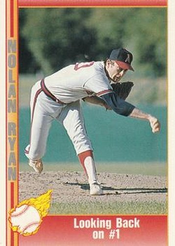 #25 Looking Back on Number 1 - California Angels - 1991 Pacific Nolan Ryan Texas Express I Baseball