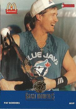 #25 1992-WS MVP Pat Borders - Toronto Blue Jays - 1993 Donruss McDonald's Toronto Blue Jays Great Moments Baseball