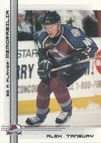 #25 Alex Tanguay - Colorado Avalanche - 2000-01 Be a Player Memorabilia Hockey