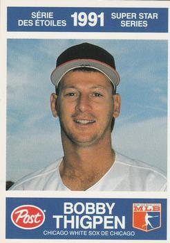 #25 Bobby Thigpen - Chicago White Sox - 1991 Post Canada Super Star Series Baseball