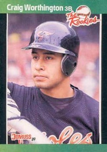 #25 Craig Worthington - Baltimore Orioles - 1989 Donruss The Rookies Baseball