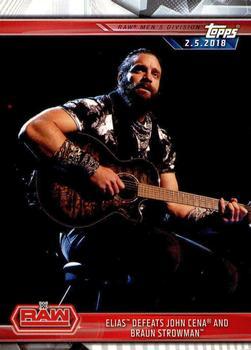 #25 Elias Defeats John Cena and Braun Strowman - 2019 Topps WWE Road to Wrestlemania Wrestling