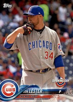 #25 Jon Lester - Chicago Cubs - 2018 Topps Opening Day Baseball