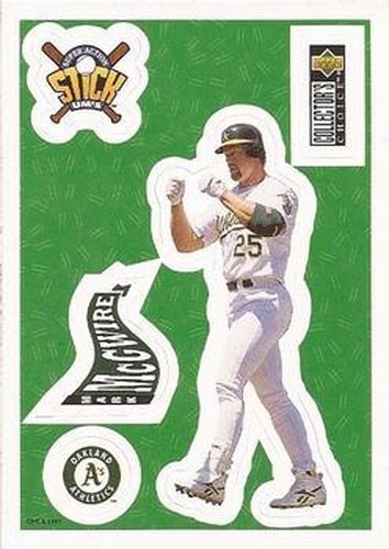 #25 Mark McGwire - Oakland Athletics - 1997 Collector's Choice Baseball - Stick'Ums