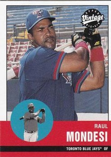 #25 Raul Mondesi - Toronto Blue Jays - 2001 Upper Deck Vintage Baseball