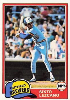 #25 Sixto Lezcano - Milwaukee Brewers - 1981 Topps Baseball