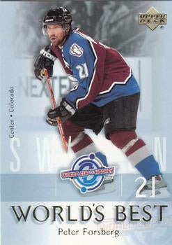 #WB25 Peter Forsberg - Colorado Avalanche - 2004-05 Upper Deck Hockey - World's Best