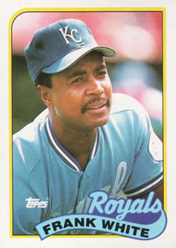 #25 Frank White - Kansas City Royals - 1989 Topps Baseball