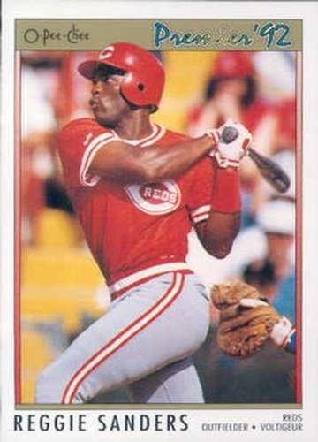 #25 Reggie Sanders - Cincinnati Reds - 1992 O-Pee-Chee Premier Baseball