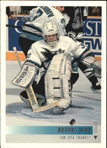 #260 Arturs Irbe - San Jose Sharks - 1994-95 Topps Premier Hockey