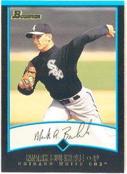 #260 Mark Buehrle - Chicago White Sox - 2001 Bowman Baseball