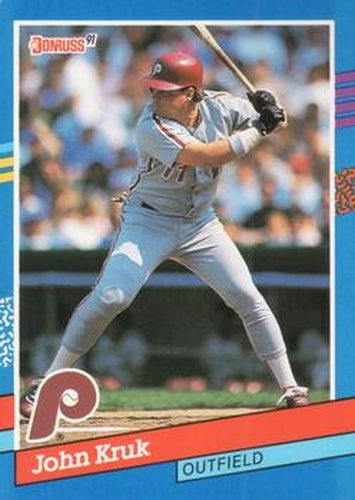 #260 John Kruk - Philadelphia Phillies - 1991 Donruss Baseball