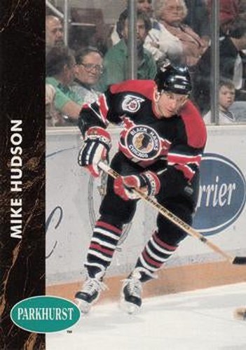 #260 Mike Hudson - Chicago Blackhawks - 1991-92 Parkhurst Hockey