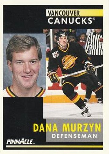 #260 Dana Murzyn - Vancouver Canucks - 1991-92 Pinnacle Hockey