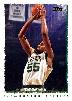 #261 Acie Earl - Boston Celtics - 1994-95 Topps Basketball