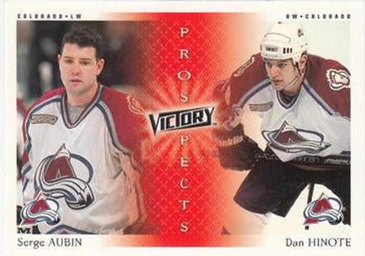 #261 Serge Aubin / Dan Hinote - Colorado Avalanche - 2000-01 Upper Deck Victory Hockey