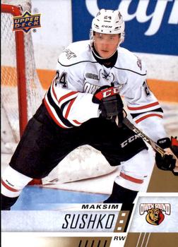 #262 Maksim Sushko - Owen Sound Attack - 2017-18 Upper Deck CHL Hockey