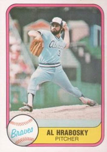 #262 Al Hrabosky - Atlanta Braves - 1981 Fleer Baseball