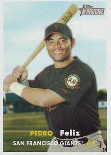 #262 Pedro Feliz - San Francisco Giants - 2006 Topps Heritage Baseball