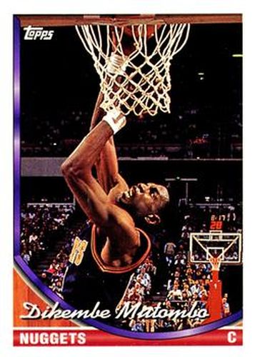 #262 Dikembe Mutombo - Denver Nuggets - 1993-94 Topps Basketball