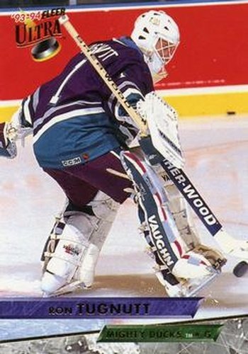 #263 Ron Tugnutt - Anaheim Mighty Ducks - 1993-94 Ultra Hockey