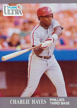 #263 Charlie Hayes - Philadelphia Phillies - 1991 Ultra Baseball