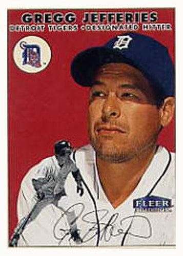 #263 Gregg Jefferies - Detroit Tigers - 2000 Fleer Tradition Baseball