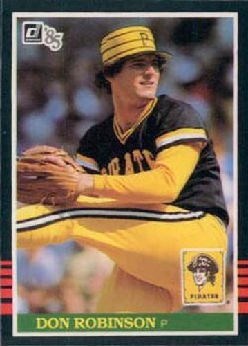 #264 Don Robinson - Pittsburgh Pirates - 1985 Donruss Baseball