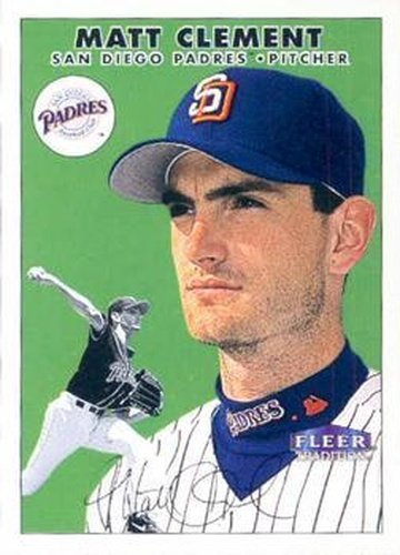 #264 Matt Clement - San Diego Padres - 2000 Fleer Tradition Baseball