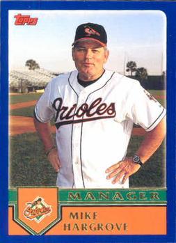 #264 Mike Hargrove - Baltimore Orioles - 2003 Topps Baseball
