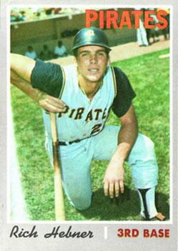 #264 Rich Hebner - Pittsburgh Pirates - 1970 Topps Baseball