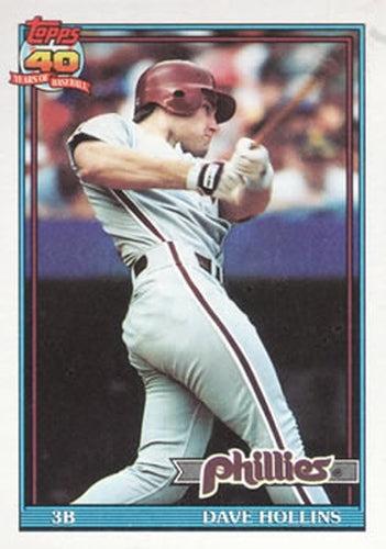 #264 Dave Hollins - Philadelphia Phillies - 1991 Topps Baseball