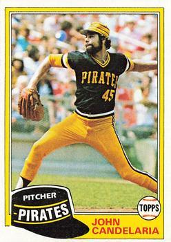 #265 John Candelaria - Pittsburgh Pirates - 1981 Topps Baseball