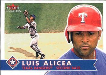 #265 Luis Alicea - Texas Rangers - 2001 Fleer Tradition Baseball