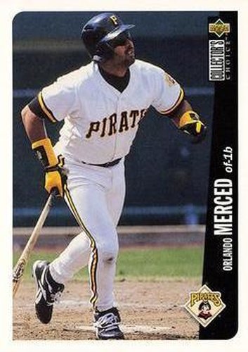 #265 Orlando Merced - Pittsburgh Pirates - 1996 Collector's Choice Baseball