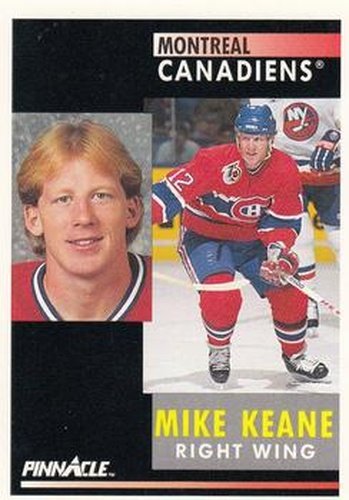 #265 Mike Keane - Montreal Canadiens - 1991-92 Pinnacle Hockey