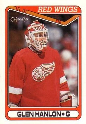 #266 Glen Hanlon - Detroit Red Wings - 1990-91 O-Pee-Chee Hockey