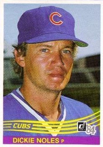 #266 Dickie Noles - Chicago Cubs - 1984 Donruss Baseball