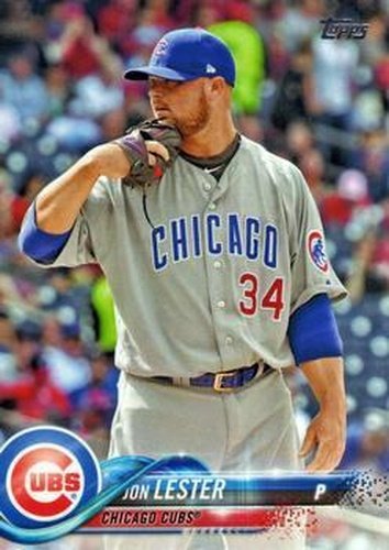 #266 Jon Lester - Chicago Cubs - 2018 Topps Baseball