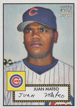 #266 Juan Mateo - Chicago Cubs - 2006 Topps 1952 Edition Baseball