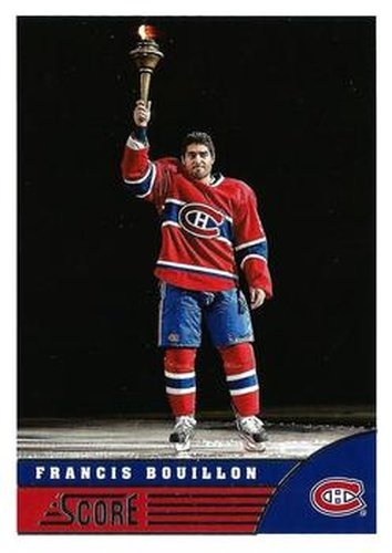 #266 Francis Bouillon - Montreal Canadiens - 2013-14 Score Hockey