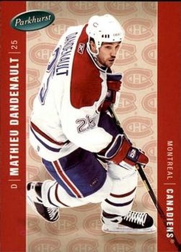 #267 Mathieu Dandenault - Montreal Canadiens - 2005-06 Parkhurst Hockey