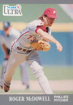 #267 Roger McDowell - Philadelphia Phillies - 1991 Ultra Baseball