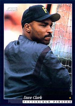 #267 Dave Clark - Pittsburgh Pirates -1994 Score Baseball