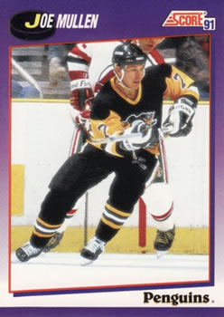 #268 Joe Mullen - Pittsburgh Penguins - 1991-92 Score American Hockey