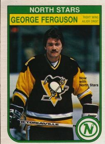 #268 George Ferguson - Minnesota North Stars - 1982-83 O-Pee-Chee Hockey