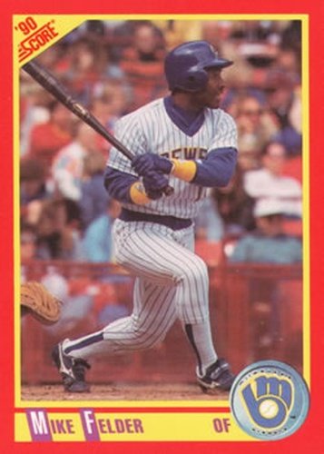 #268 Mike Felder - Milwaukee Brewers - 1990 Score Baseball