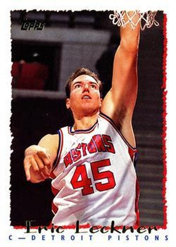 #268 Eric Leckner - Detroit Pistons - 1994-95 Topps Basketball