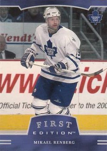 #268 Mikael Renberg - Toronto Maple Leafs - 2002-03 Be a Player First Edition Hockey